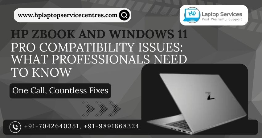 HP ZBook and Windows 11 Pro Compatibility Issues