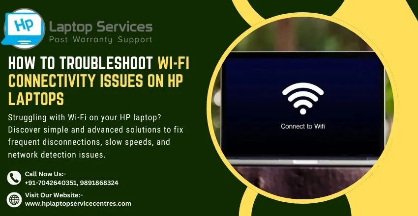 Wi-Fi Connectivity Issues on HP Laptops