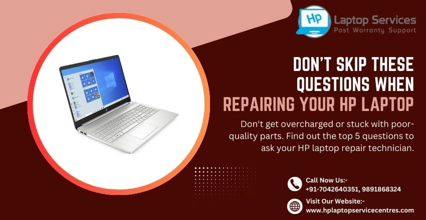 Questions When Repairing Your HP Laptop