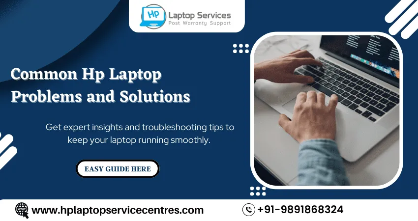 Causes & Solutions: Common HP Laptop Problems
